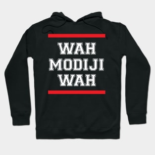 Waah Modiji Waah Funny Indian Political Quote Hoodie